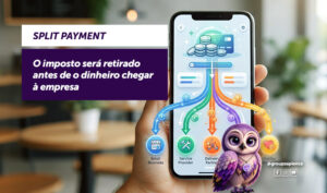 Split payment: O imposto será retirado antes de o dinheiro chegar à empresa.